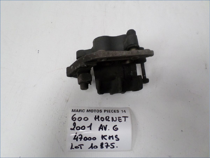 ETRIER DE FREIN AVANT GAUCHE HONDA 600 HORNET 2001